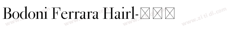 Bodoni Ferrara Hairl字体转换